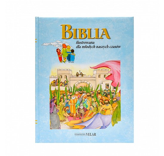 Biblia Ilustrowana Dla Młodych 